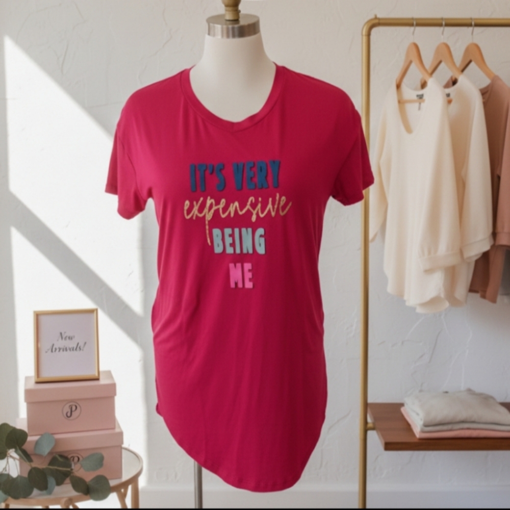 “It’s Very Expensive Being Me” Hot Pink Tee – Size S-M – NWT 🩷
